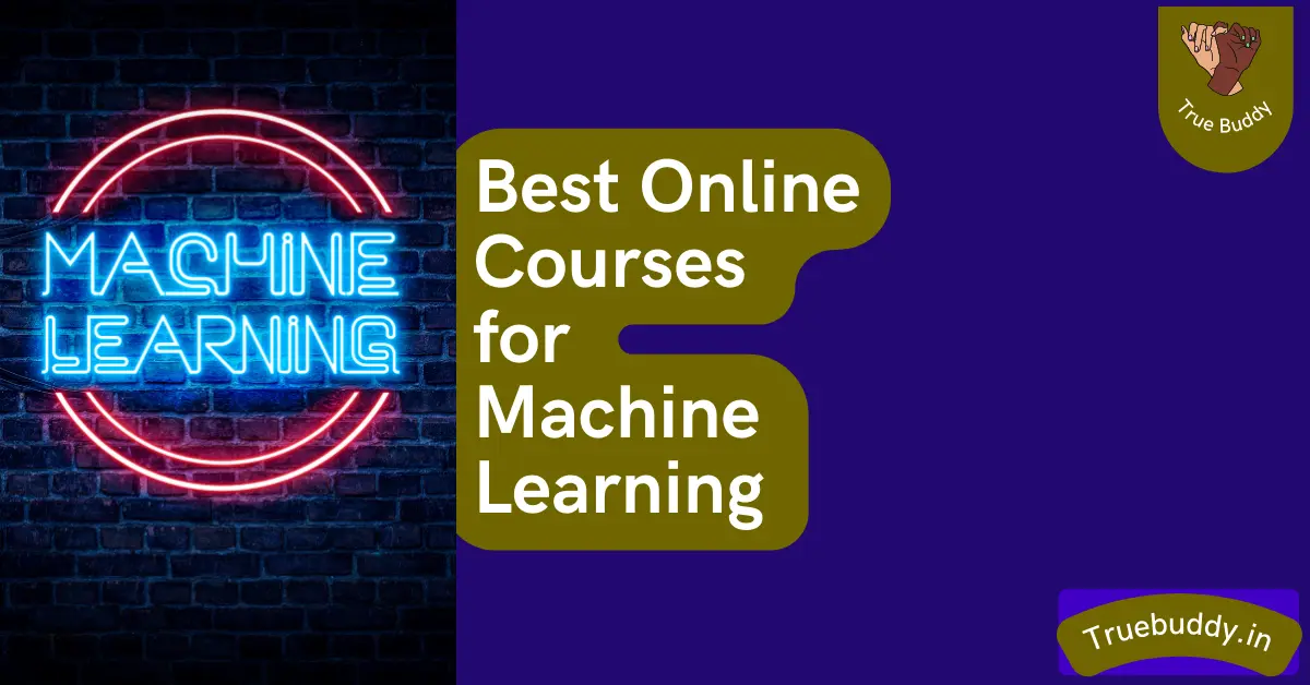 Best Online Courses for Machine Learning