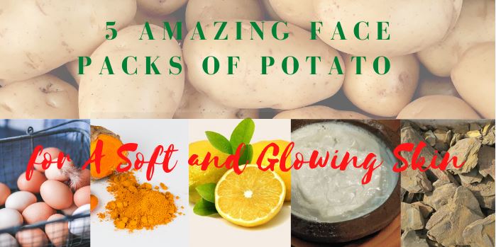 Potato Face Packs for Glowing Skin