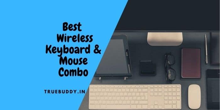 Best Wireless Keyboard and Mouse Combo