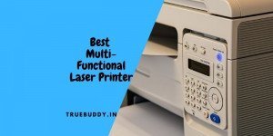 Best all in one multifunctional laser printer in India
