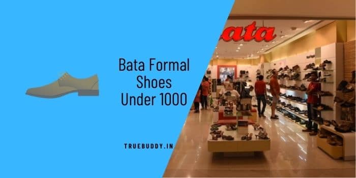 Bata Formal Shoes Under 1000