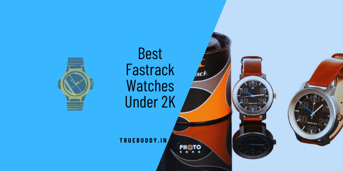 10 Best Fastrack Watches For Mens Below 2000 | Exclusive Collection ...