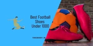 Football Shoes under 1000