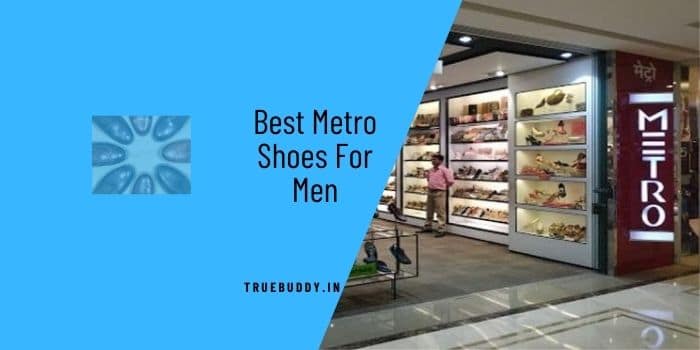 Metro Shoes for Men