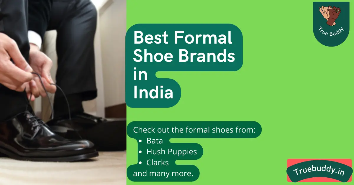 10 Best Formal Shoe Brands in India