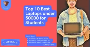 Best laptop under 50000 for students