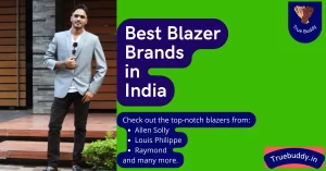 Top 10 Best Blazer Brands in India