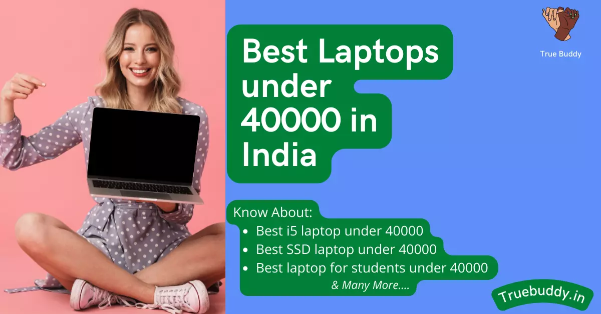 Top 10 Best Laptops Under 40000 in India Laptops under 40000 in India