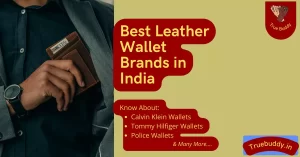 Top 10 Best wallet brands for men in India