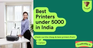 Best Printer under 5000 rupees in India in 2022