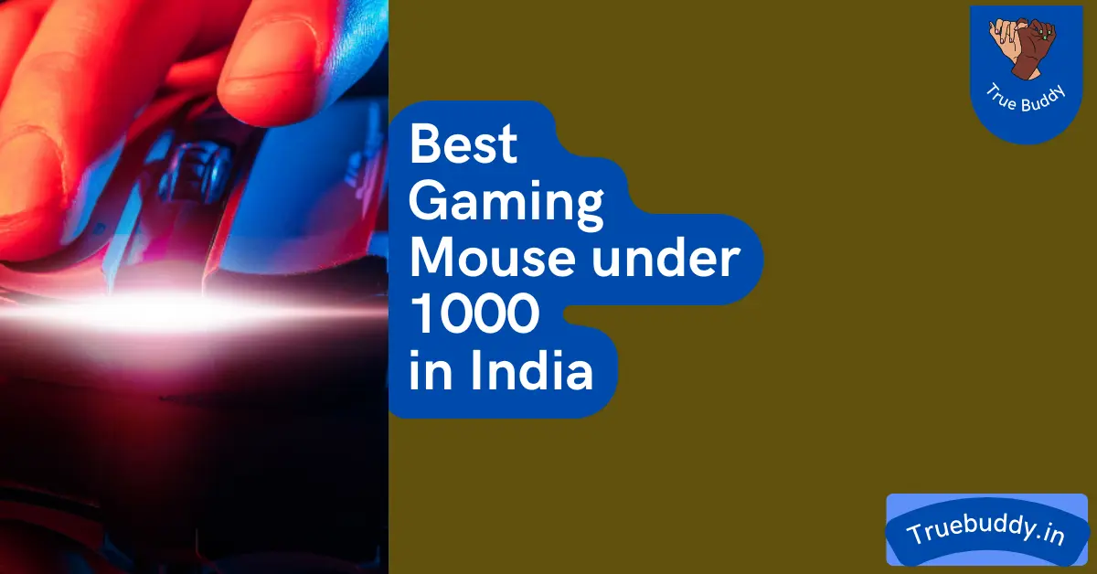 Best gaming mouse under 1000 in India