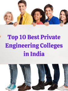 Top 10 Best Private Engineering Colleges in India min