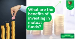 What are the benefits of investing in mutual funds