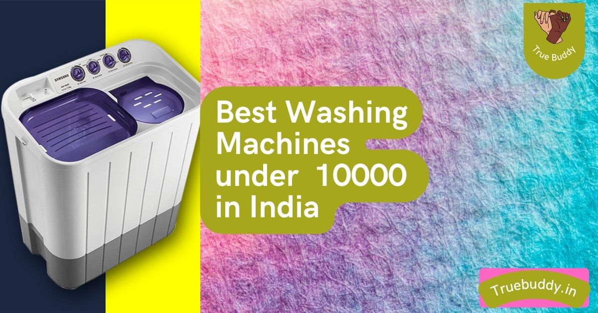 Washing Machines Under 10000