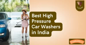 Best Car Pressure Washers in India
