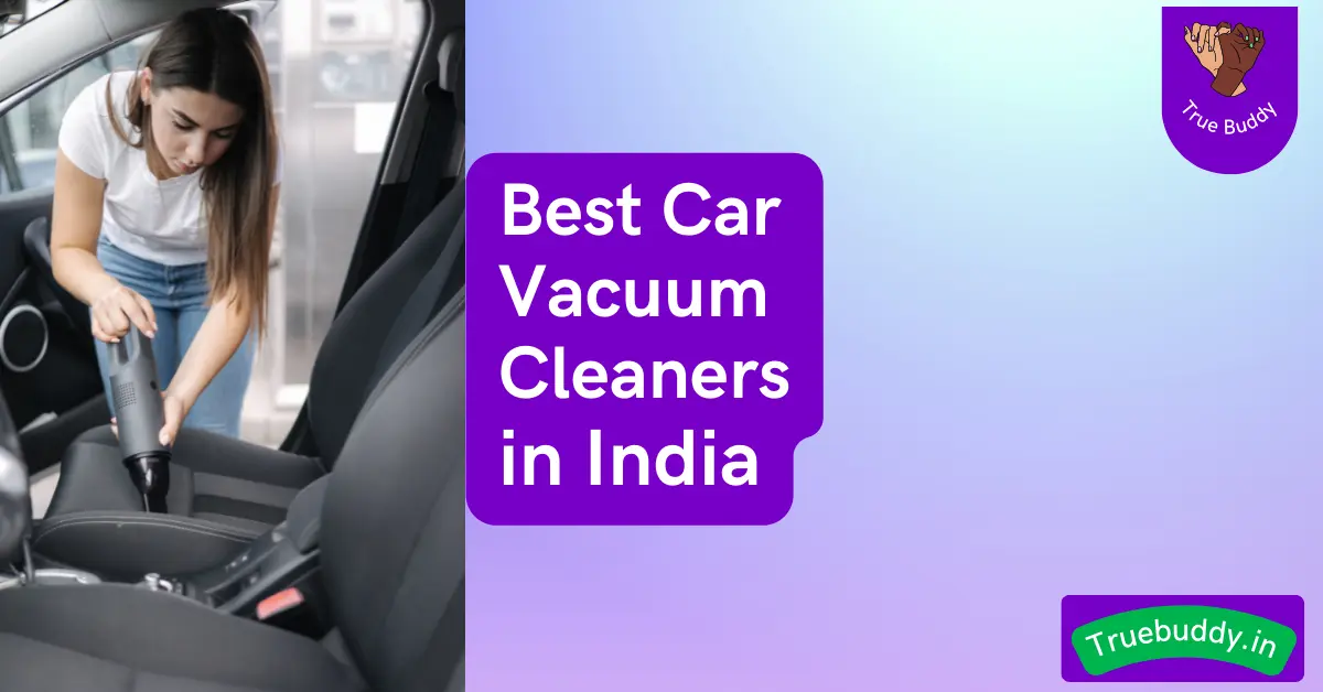 Best Car Vacuum Cleaners in India