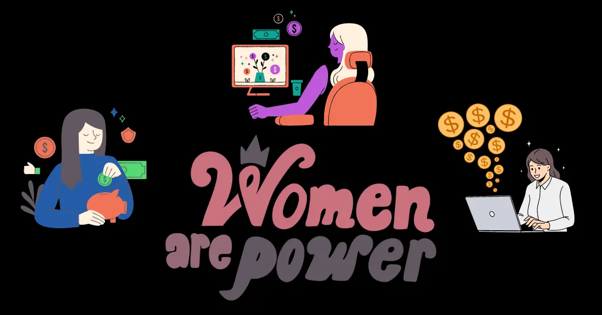 Women Empowerment: Ways to Earn Money from Home