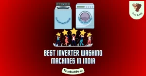 Best Inverter Washing Machines in India