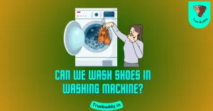 Can We Wash Shoes in Washing Machine?